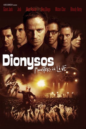 dyonisos monster in live